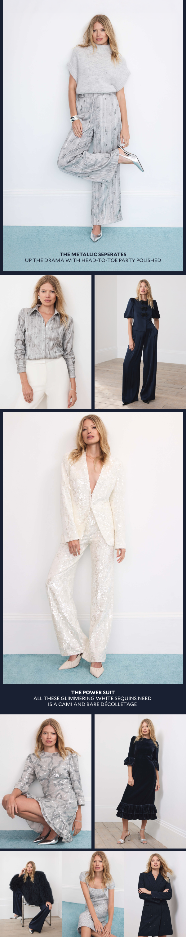 THE METALLIC SEPARATES. UP THE DRAMA WITH HEAD-TO-TOE PARTY POLISHED