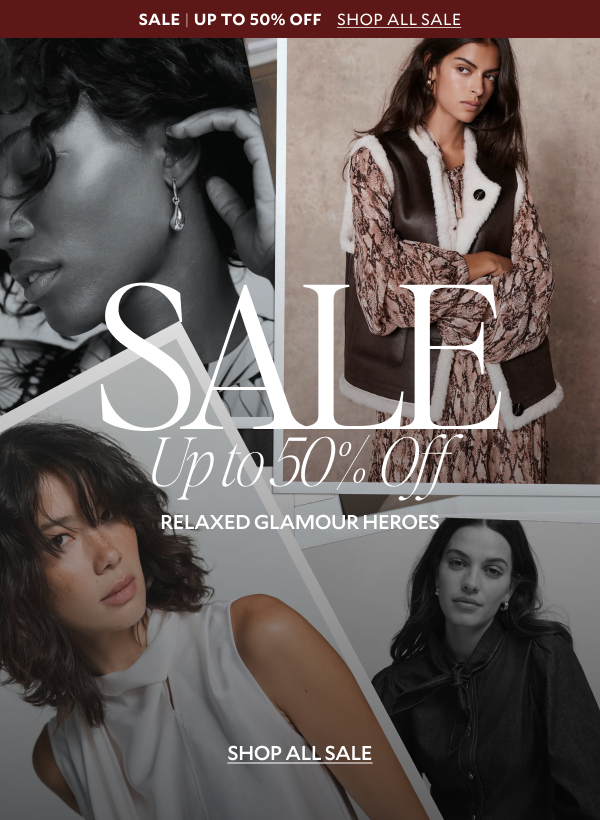 SALE UP TO 50% OFF RELAXED GLAMOUR HEROES
