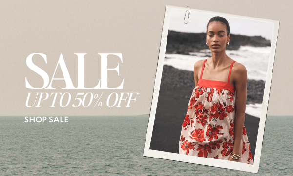 SALE UP TO 50% OFF. SHOP SALE 