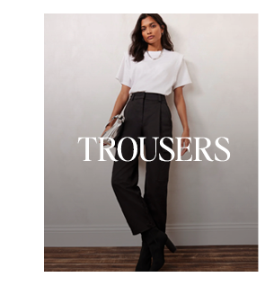 TROUSERS