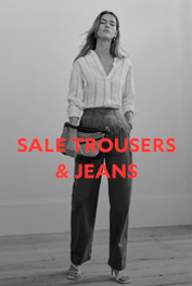 SALE TROUSERS & JEANS