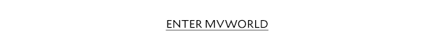 ENTER MVWORLD