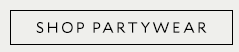 SHOP PARTYWEAR