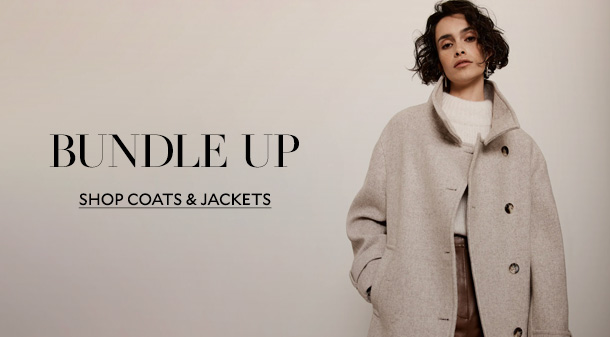 BUNDLE UP. SHOP COATS & JACKETS.