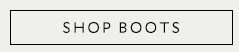 SHOP BOOTS