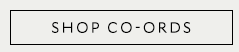 SHOP CO-ORDS