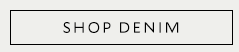 SHOP DENIM