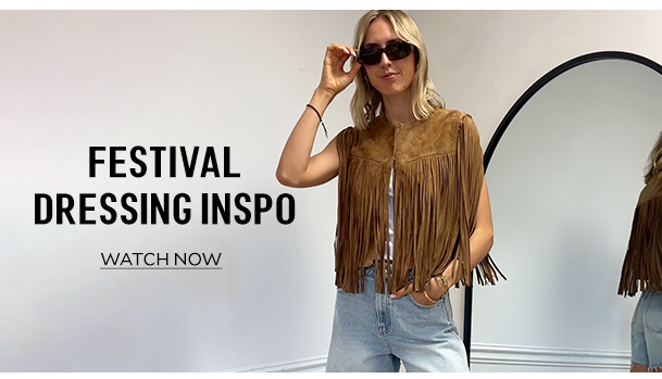 FESTIVAL DRESSING INSPO. WATCH NOW. 