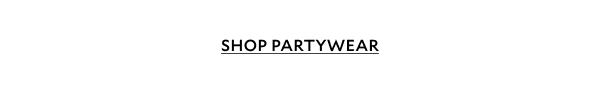 SHOP PARTYWEAR