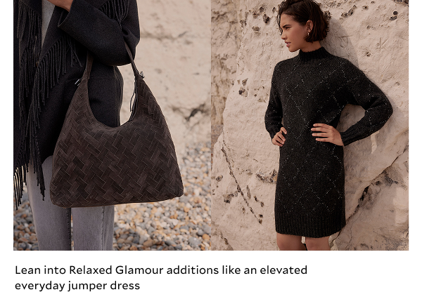 Lean into Relaxed Glamour additions like an elevated everyday jumper dress