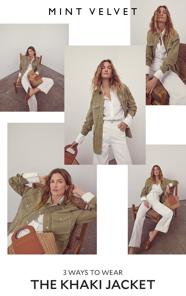 MINT VELVET. 3 WAYS TO WEAR THE KHAKI JACKET.