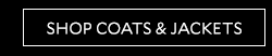 SHOP COATS & JACKETS