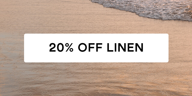 20% Off Linen