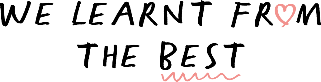 We learnt from the best