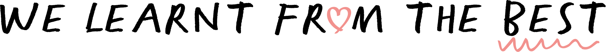 We learnt from the best