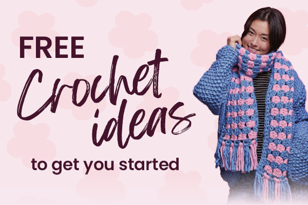 Crochet projects & ideas