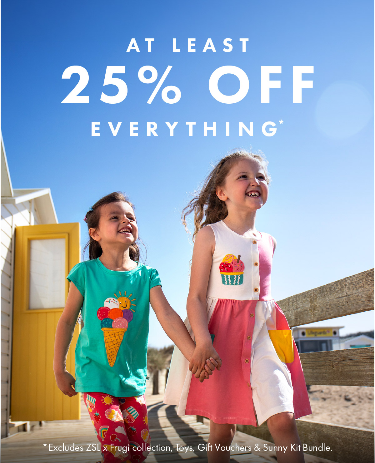 AT LEAST 25% OFF EVERYTHING!