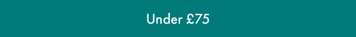 Under £75