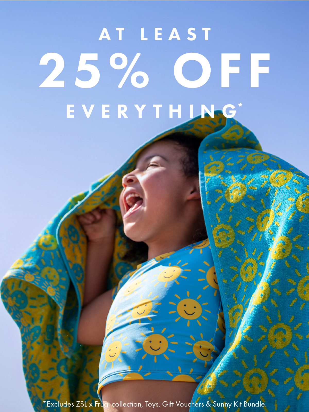AT LEAST 25% OFF EVERYTHING!