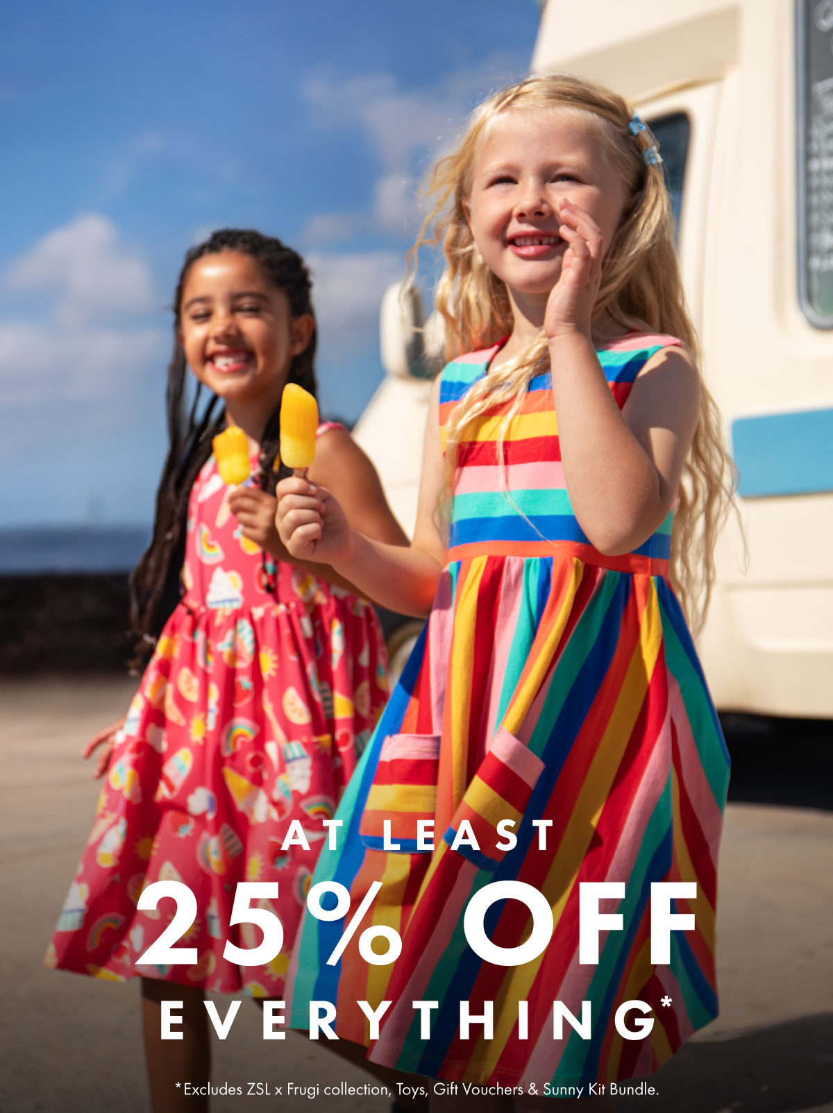 AT LEAST 25% OFF EVERYTHING!