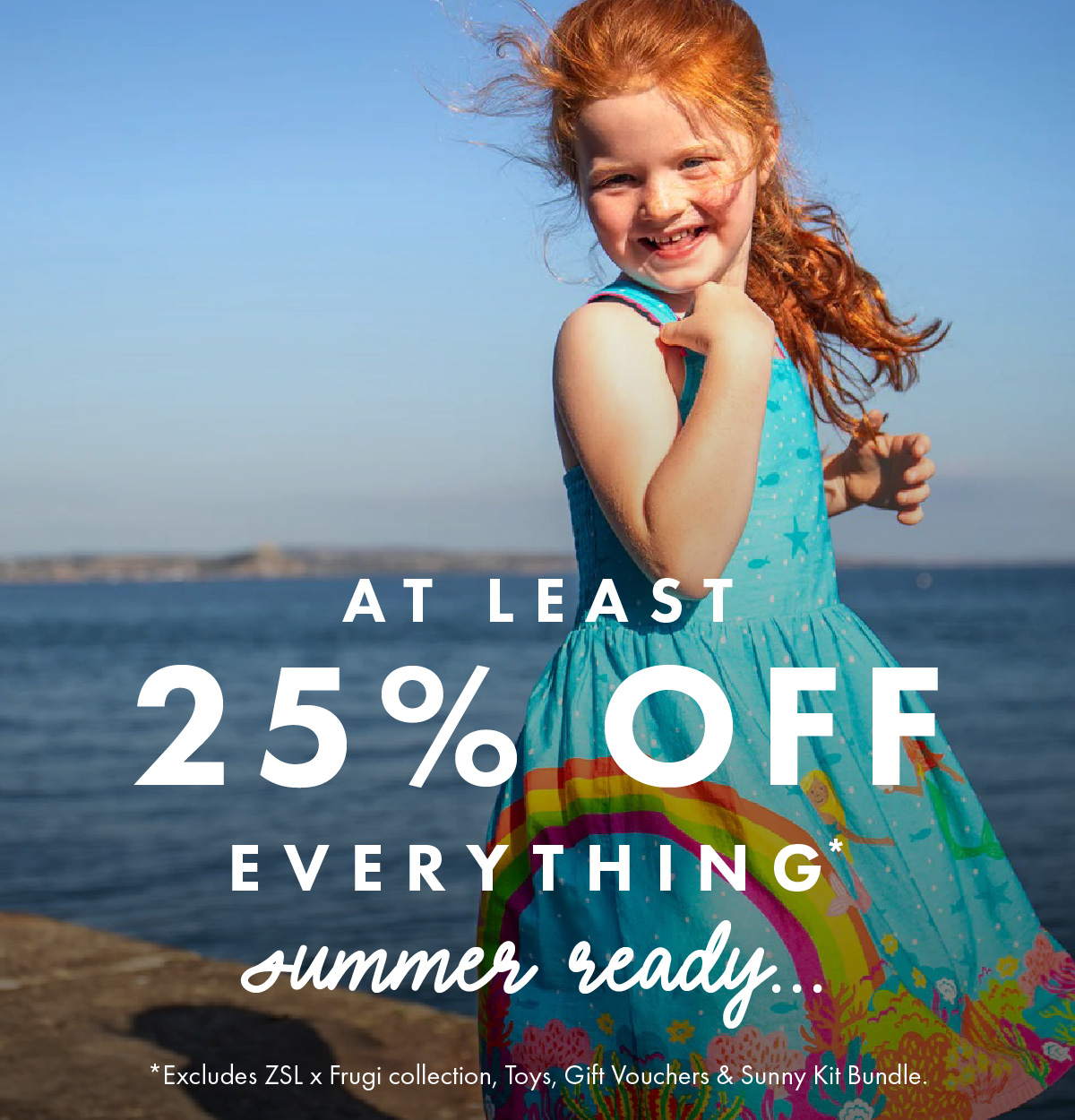 AT LEAST 25% OFF EVERYTHING!