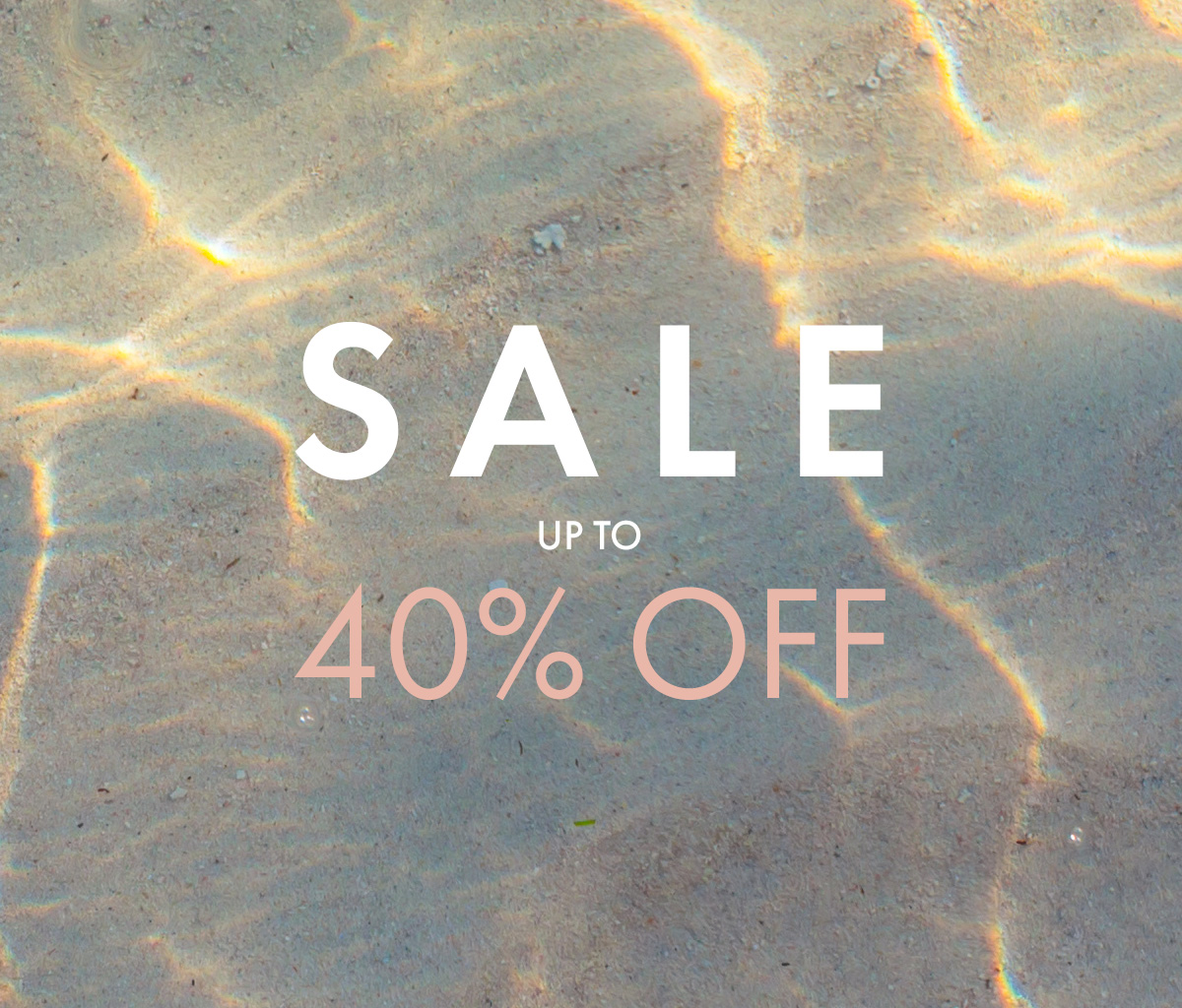SALE up to 40% OFF Further Reductions - Shop now