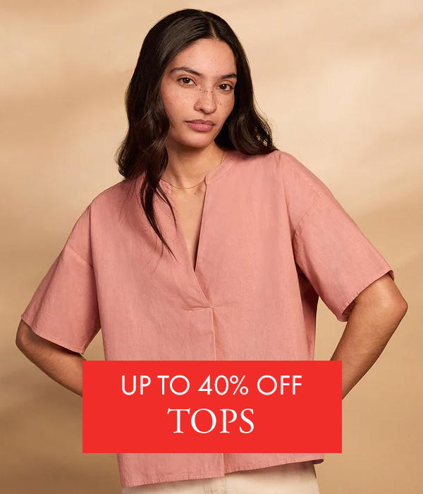 Up to 40% off tops