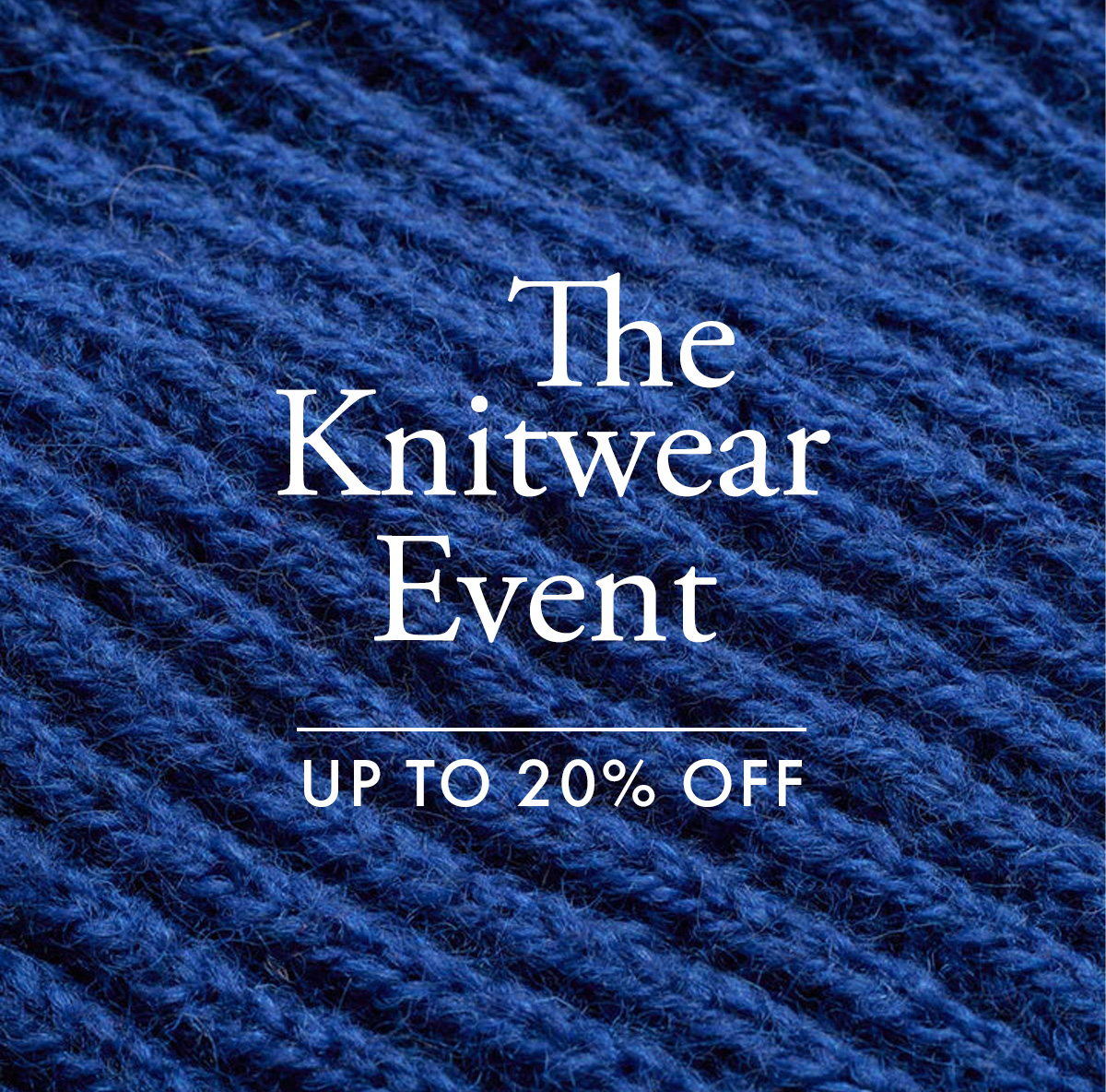 The Knitwear Event | Up to 20% off