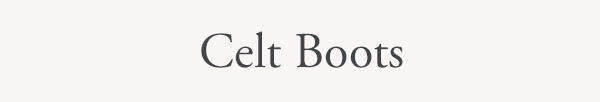 Celt boots