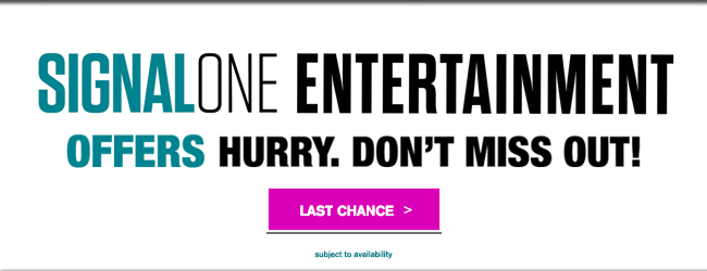 Signal One Offers Last Chance