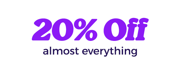 20% off almost everything