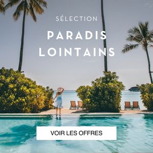 Paradis lointains 