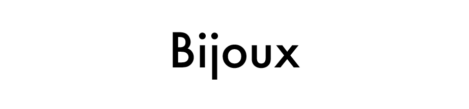 Bijoux