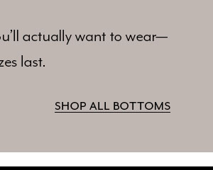 Shop All Bottoms