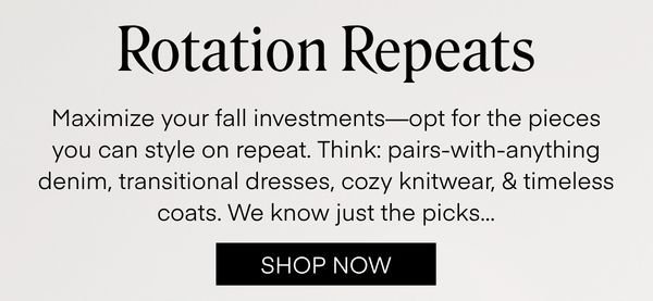 Shop Rotational Repeats