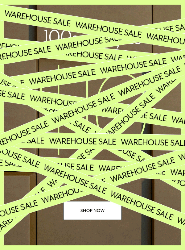 Shop the Warehouse Sale