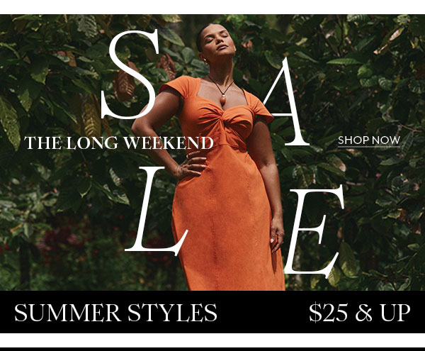 Summer Styles $25 & Up