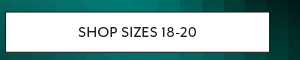 Shop Sizes 18-20