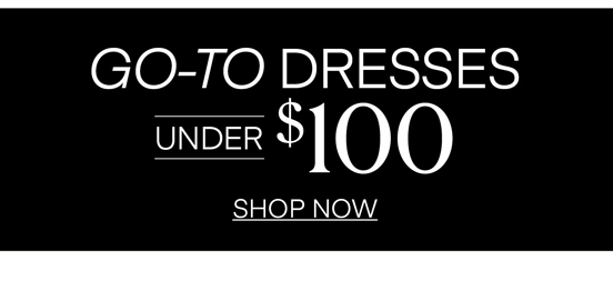 Dresses Under $100