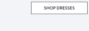 Shop Dresses