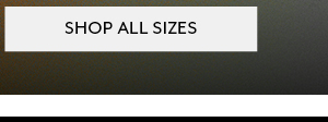 Shop All Sizes