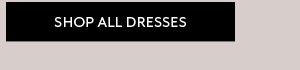 Shop All Dresses