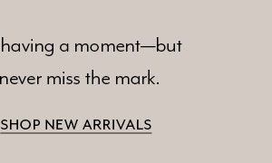 Shop New Arrivals