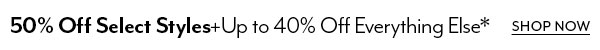50% Off Select Styles