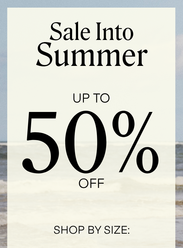 Sale Into Summer