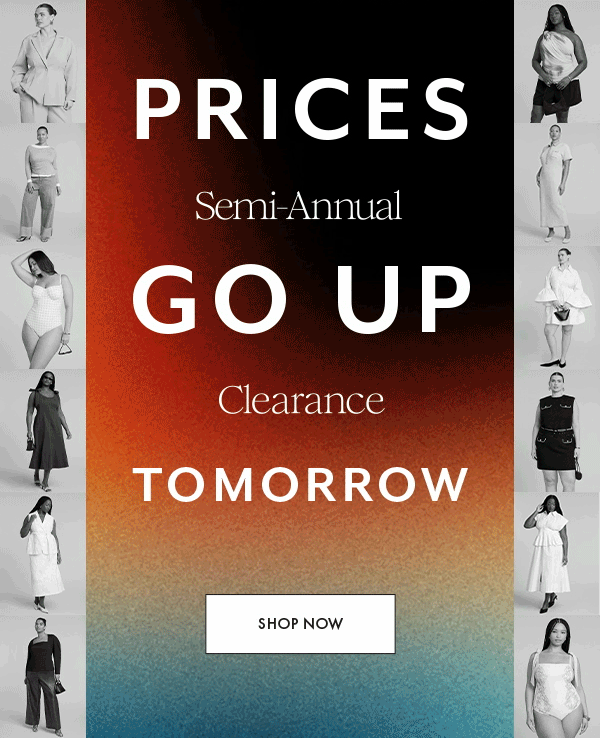 Prices Go Up Tomorrow