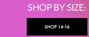 Shop Sizes 14-16