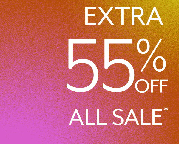 Extra 55% Off All Sale*