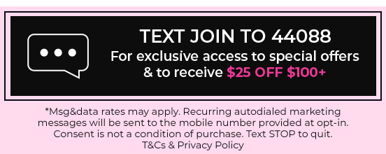 Join via text for $25 off $100+ (promotional offer)