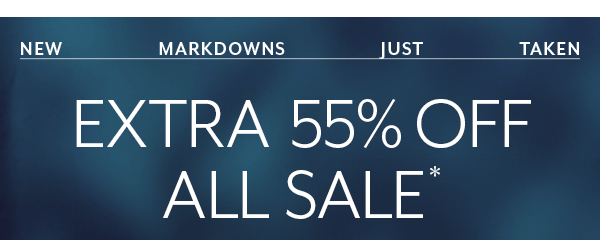 Extra 55% Off All Sale*